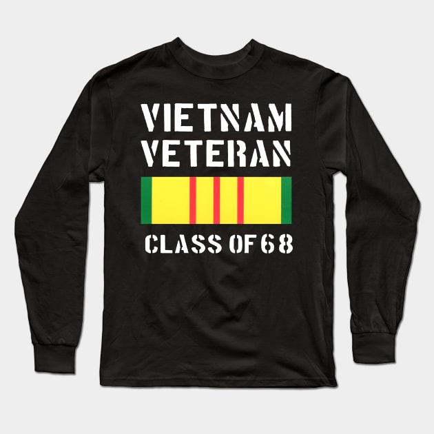 Vietnam Veteran Class of 1968 Long Sleeve T-Shirt by Dirty Custard Designs 